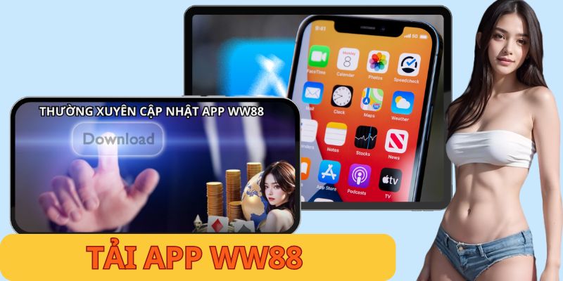 Tải App WW88 - Hướng Dẫn Quy Trình Cài Đặt Cho Tân Thủ 2025